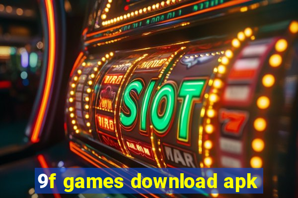 9f games download apk